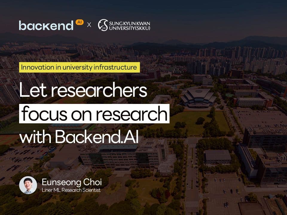 Let researchers focus on research with Backend.AI