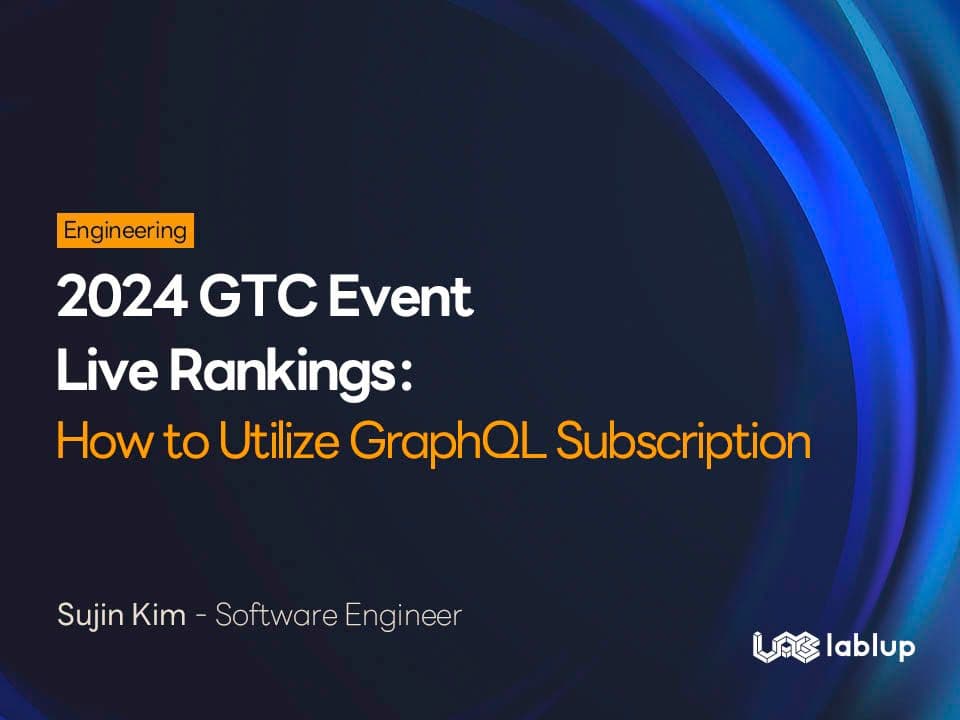 2024 GTC Event Live Rankings: How to Utilize GraphQL Subscription