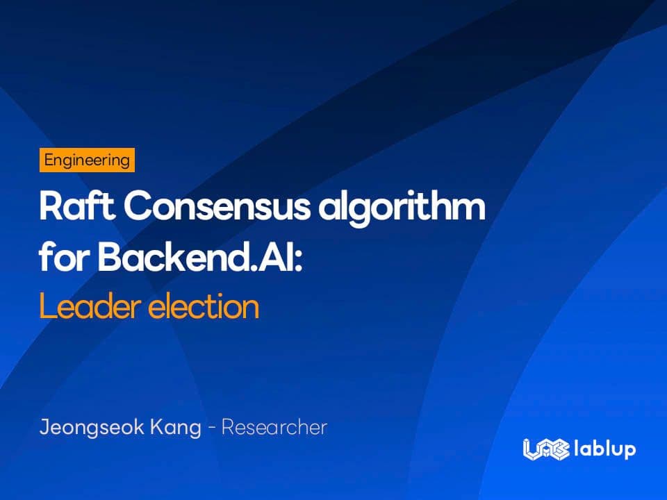 Raft Consensus algorithm for Backend.AI: Leader election