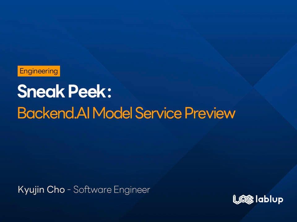 Sneak Peek: Backend.AI Model Service Preview